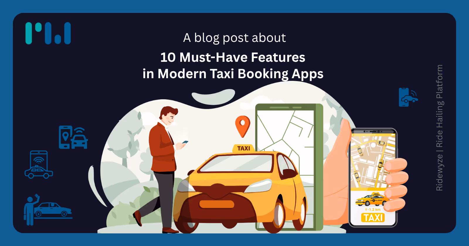 10 Must-Have Features in Modern Taxi Booking Apps 