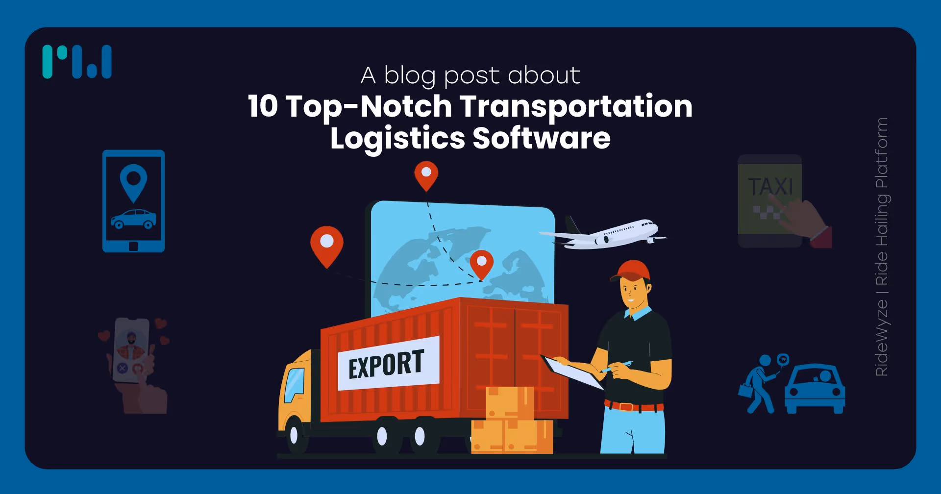 10 Top-Notch Transportation Logistics Software
