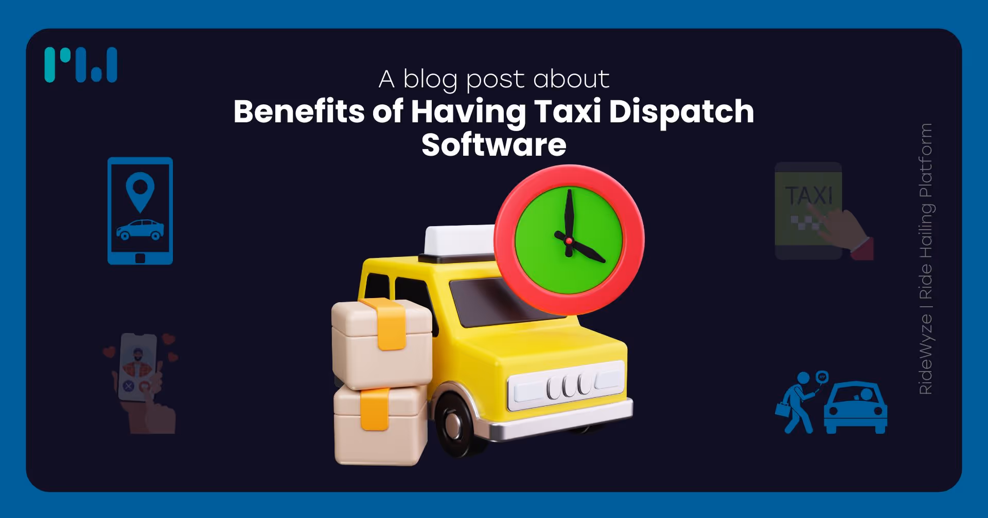 Benefits of Having Taxi Dispatch Software	