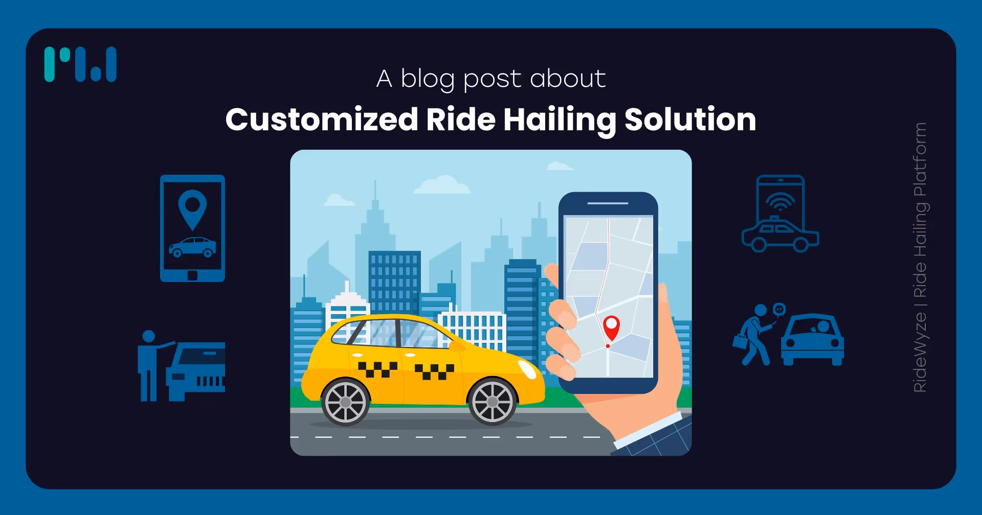 Customized Ride Hailing Solution