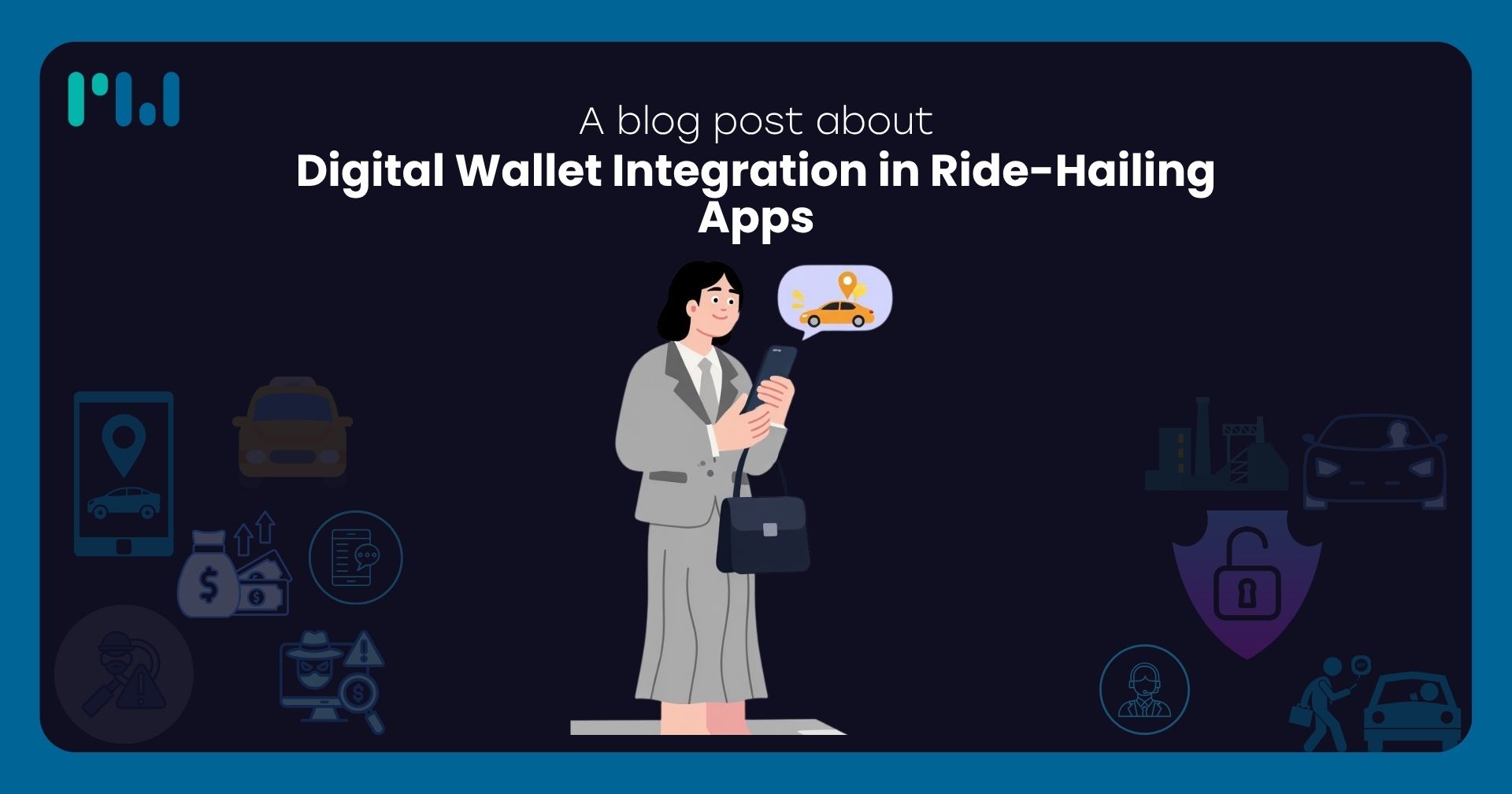 Digital Wallet Integration in Ride-Hailing Apps