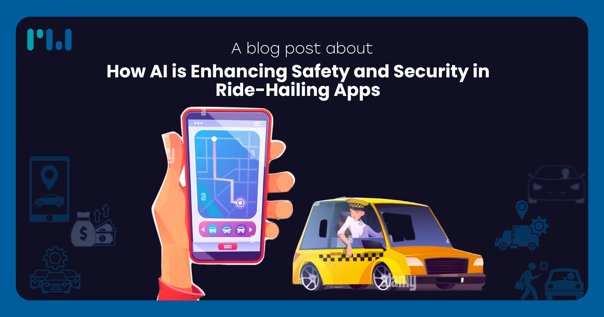 How AI is Enhancing Safety and Security in Ride-Hailing Apps