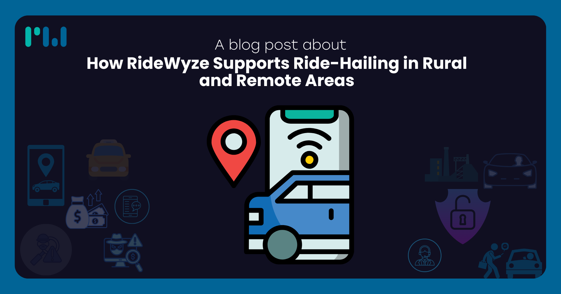 How RideWyze Supports Ride-Hailing in Rural and Remote Areas