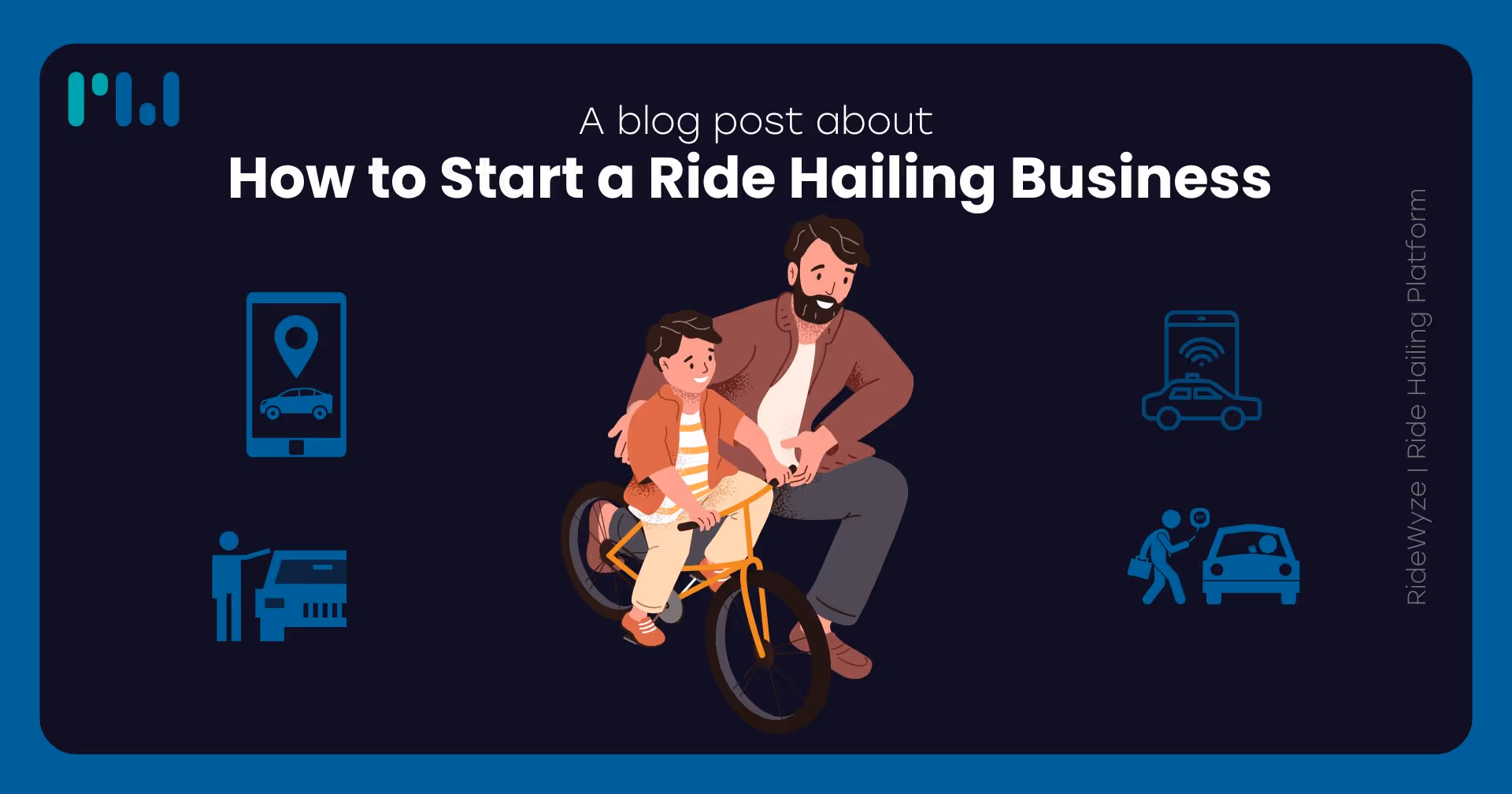 How to Start a Ride Hailing Business 