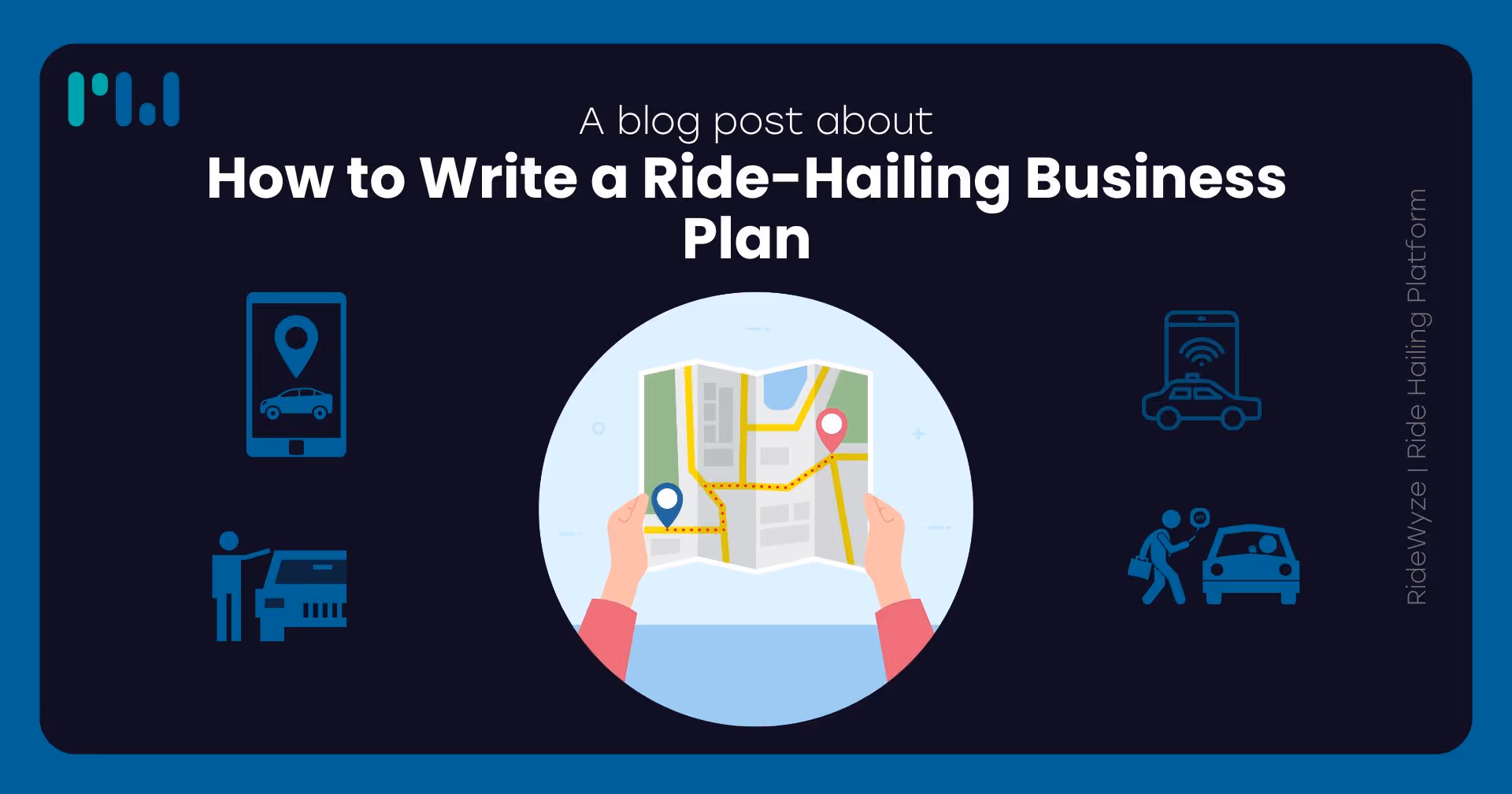 How to Write a Ride-Hailing Business Plan