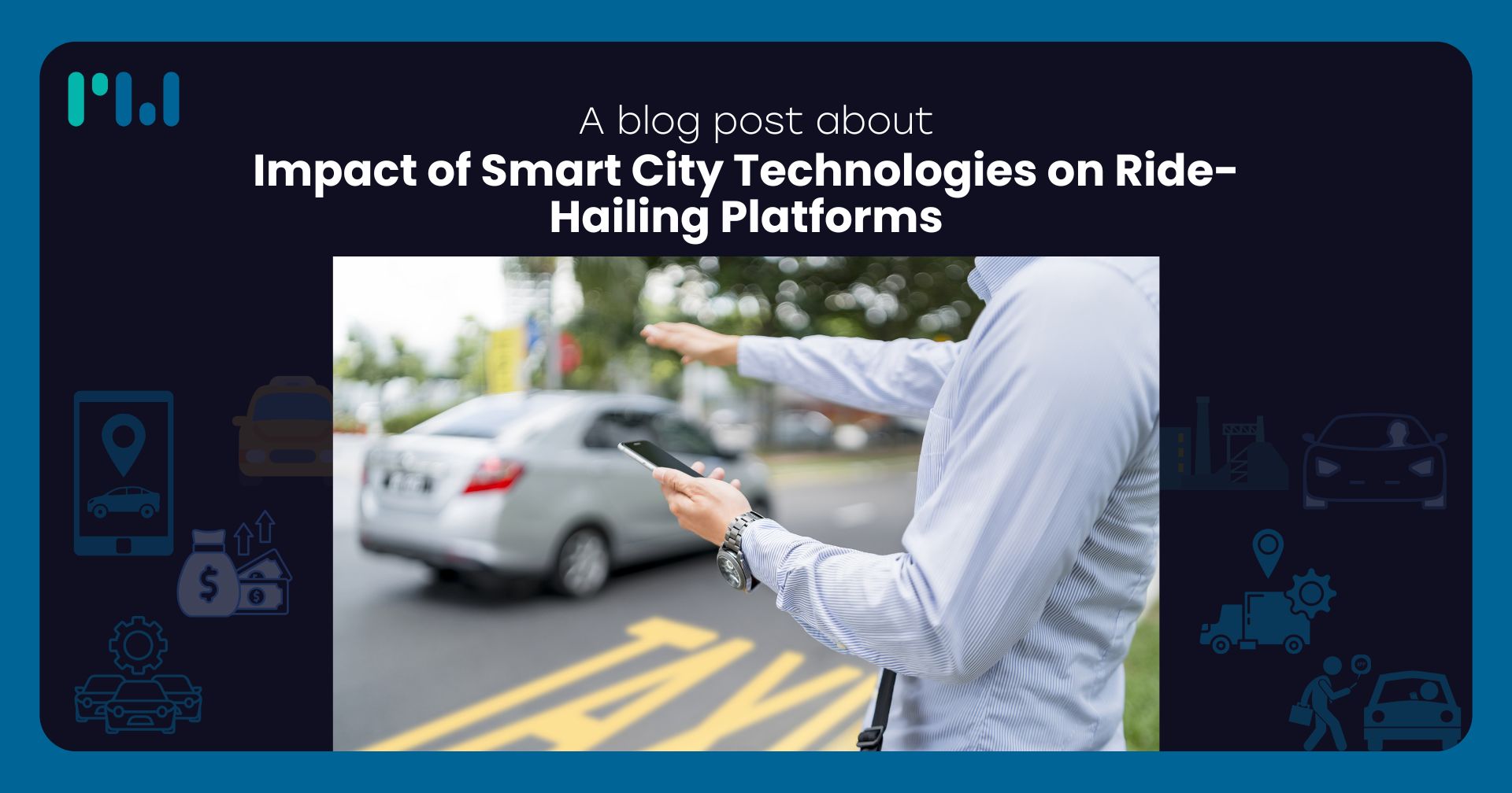 Impact of Smart City Technologies on Ride-Hailing Platforms