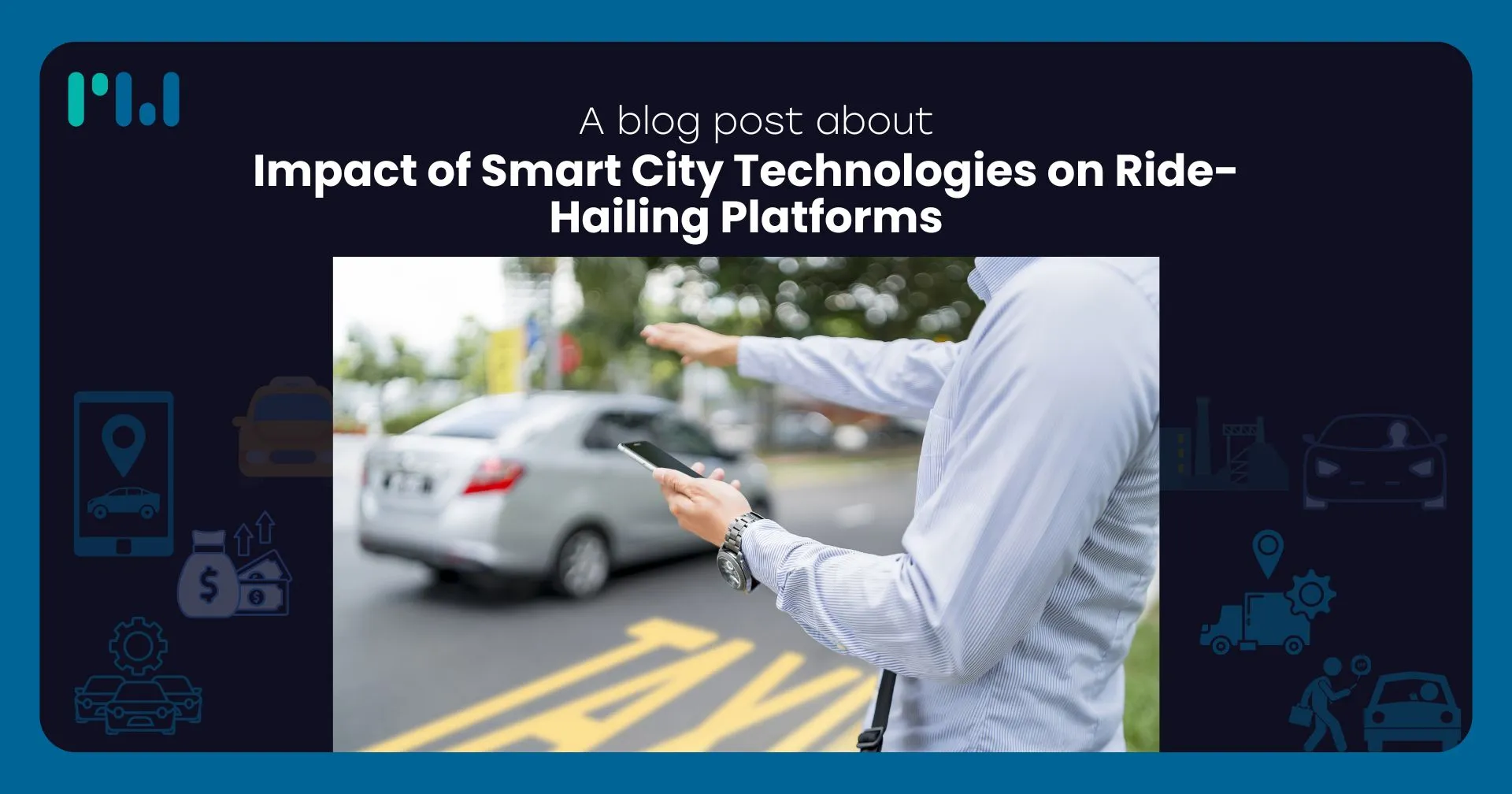 Impact of Smart City Technologies on Ride-Hailing Platforms