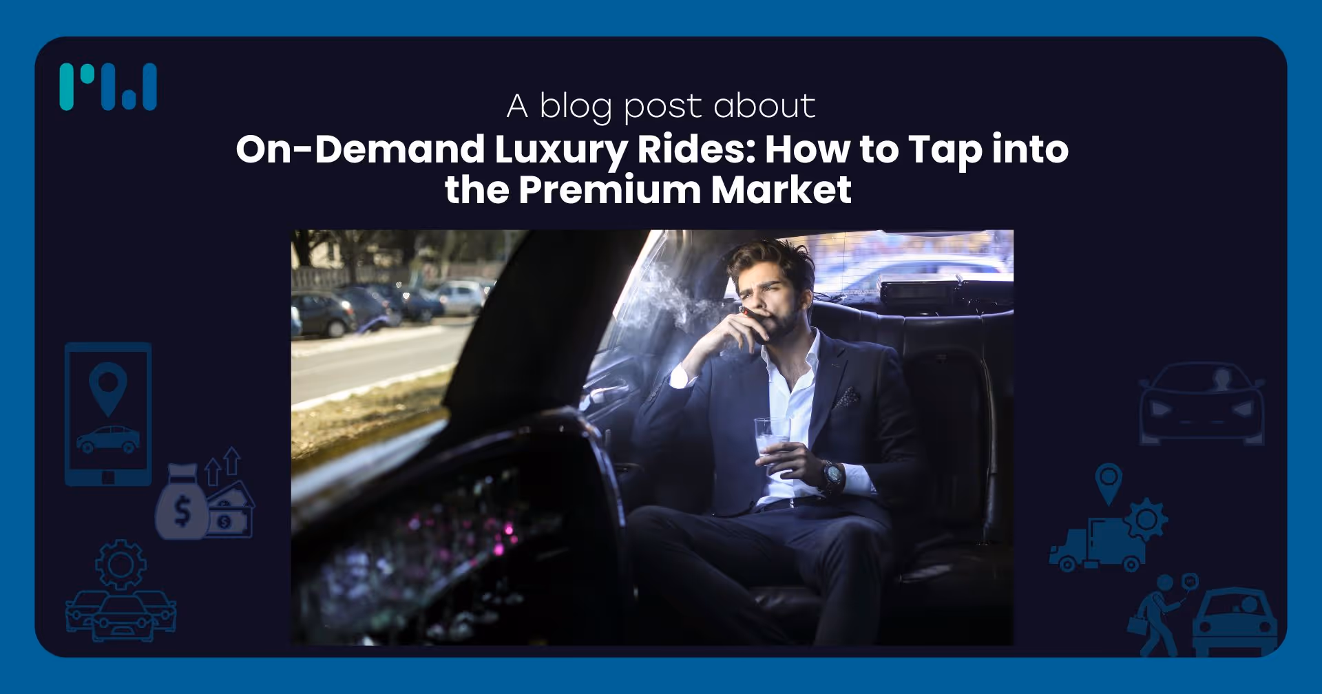 On-Demand Luxury Rides: How to Tap into the Premium Market 