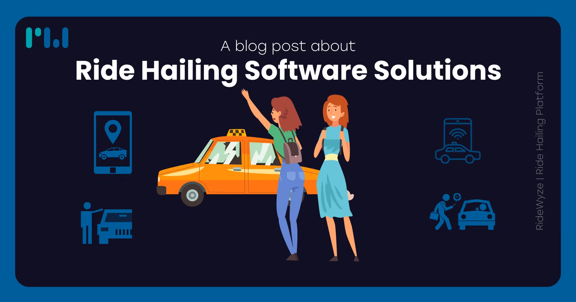 Ride Hailing Software Solutions 