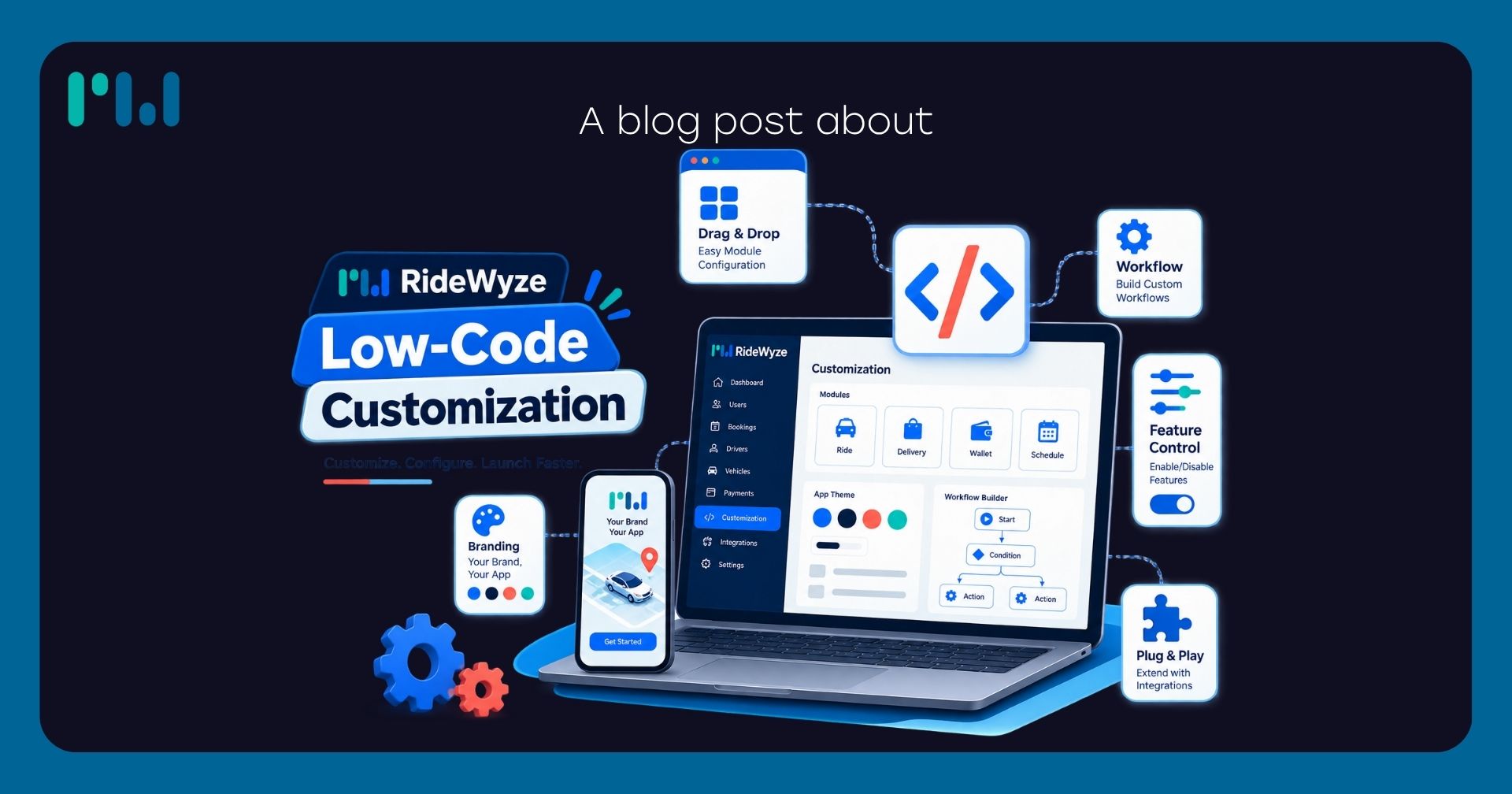 RideWyze Low-Code Customization