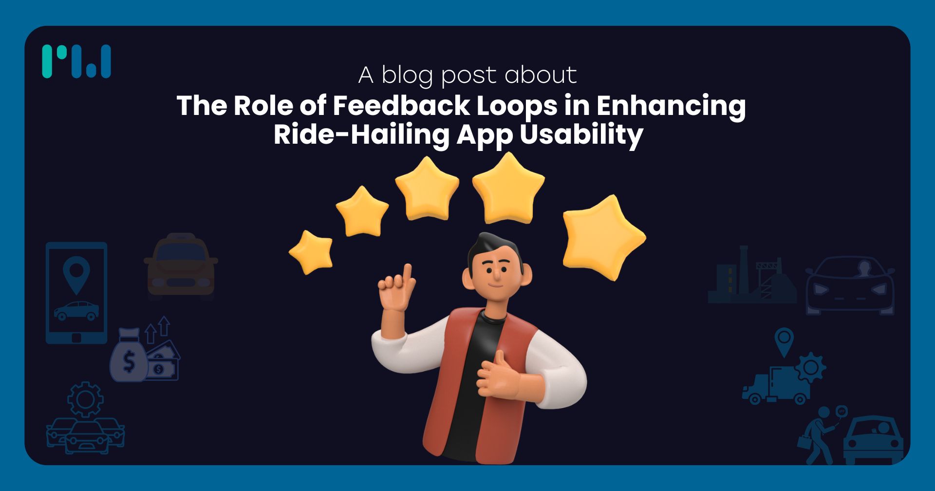 The Role of Feedback Loops in Enhancing Ride-Hailing App Usability 